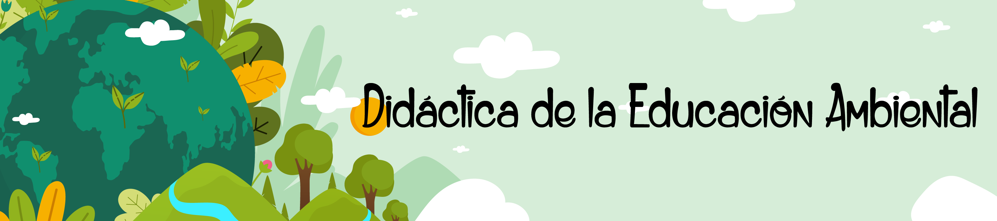 DIDACTICA DE LA EDUCACIÓN AMBIENTAL - Grupo 1