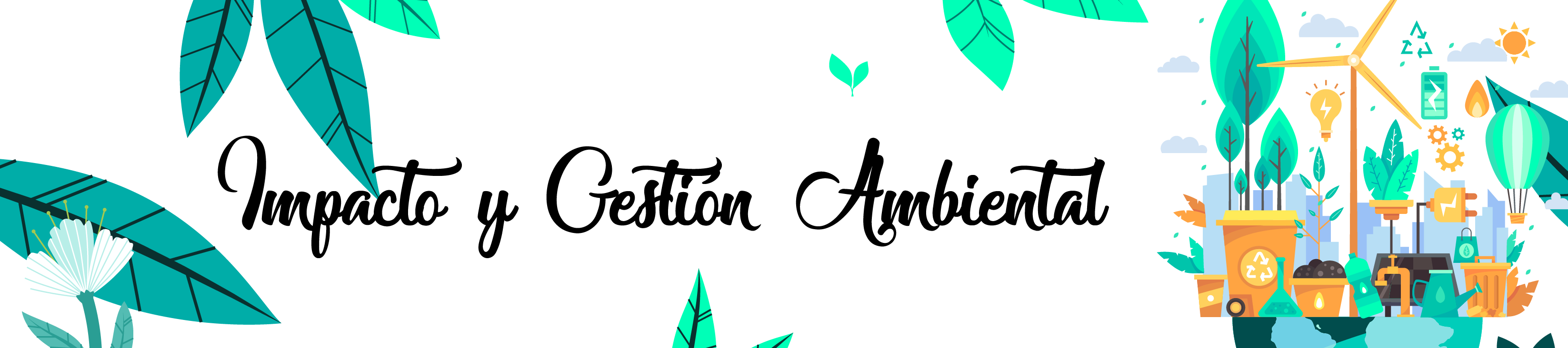 IMPACTO Y GESTIÓN AMBIENTAL - GRUPO 1