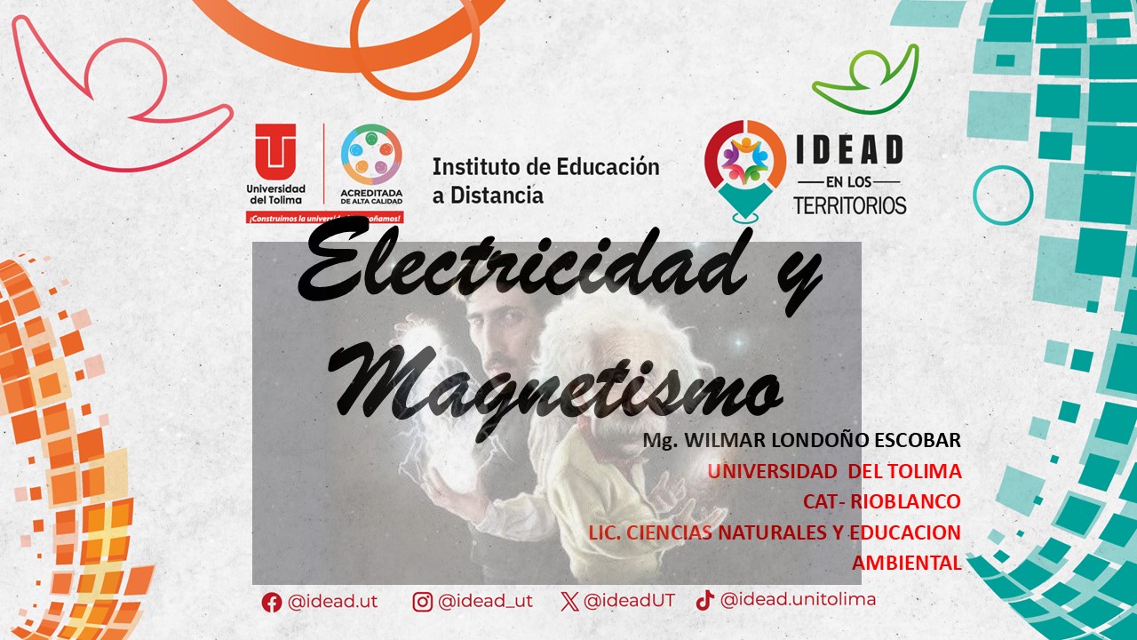 FÍSICA III ELECTRICIDAD Y ELECTROMAGNETISMO Grupo - 1