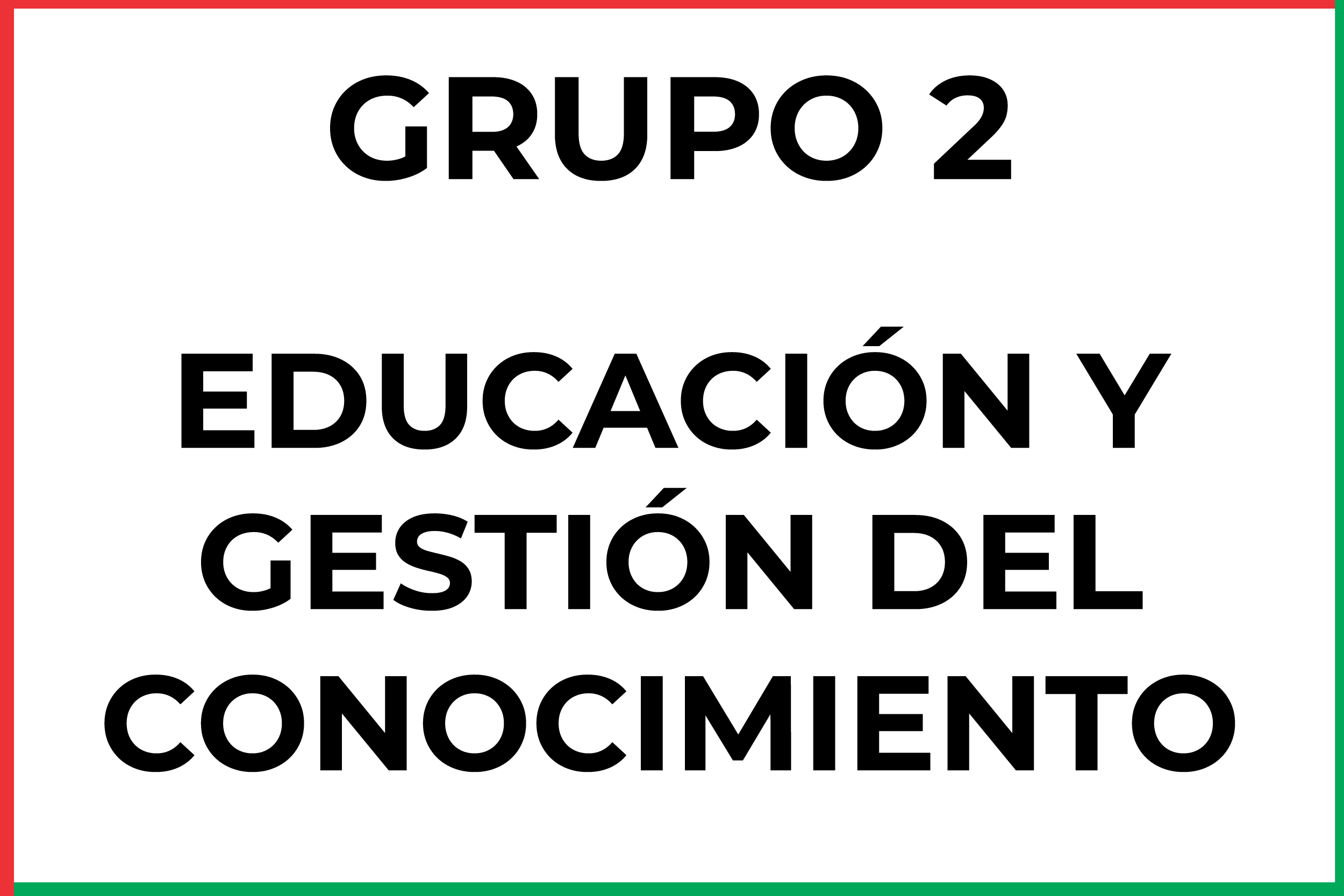 EDUCACIÓN Y GESTIÓN DEL CONOCIMIENTO - Grupo 2