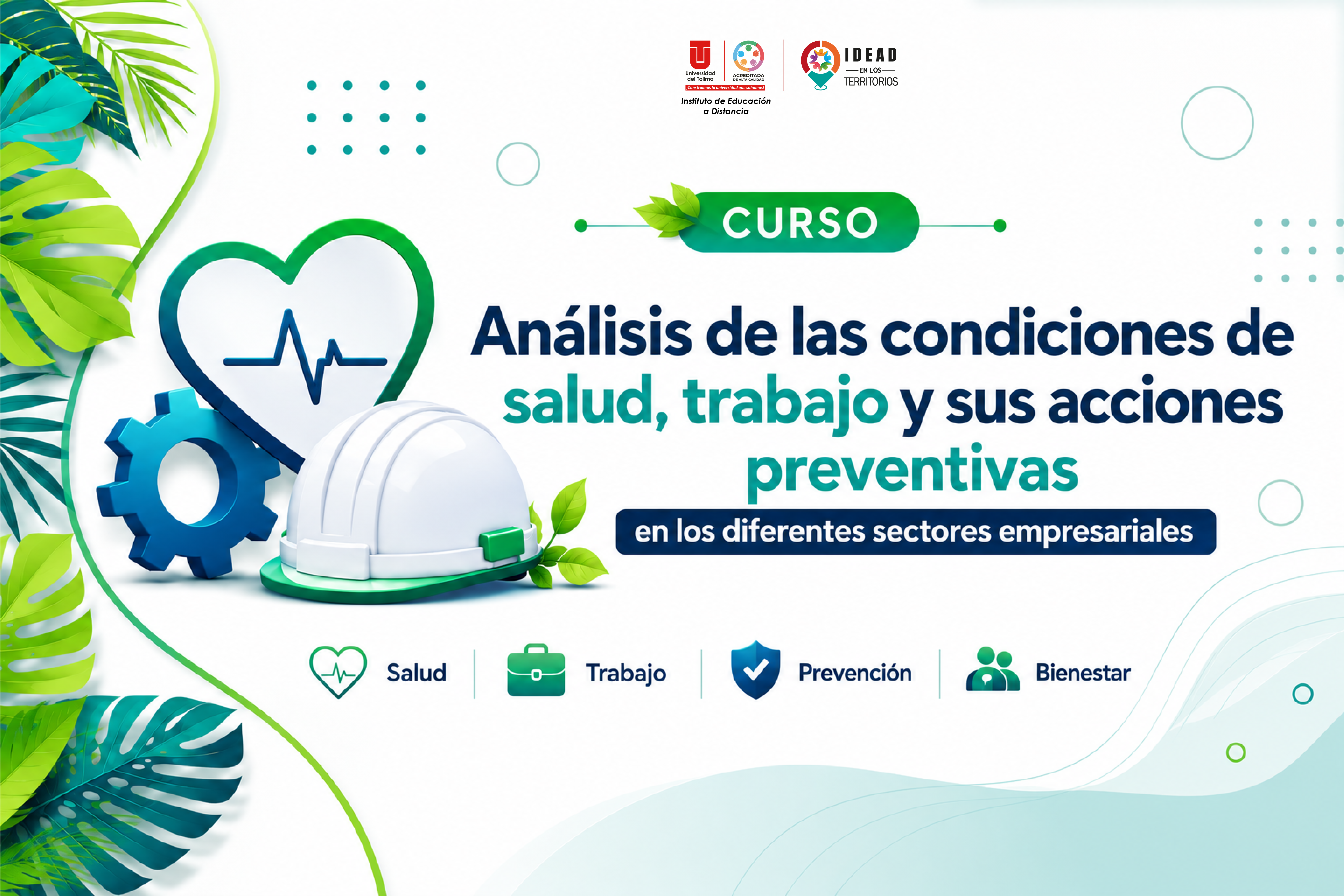 ANÁLISIS DE LAS CONDICIONES DE SALUD, TRABAJO Y SUS ACCIONES PREVENTIVAS EN DIFERENTES SECTORES EMPRESARIALES