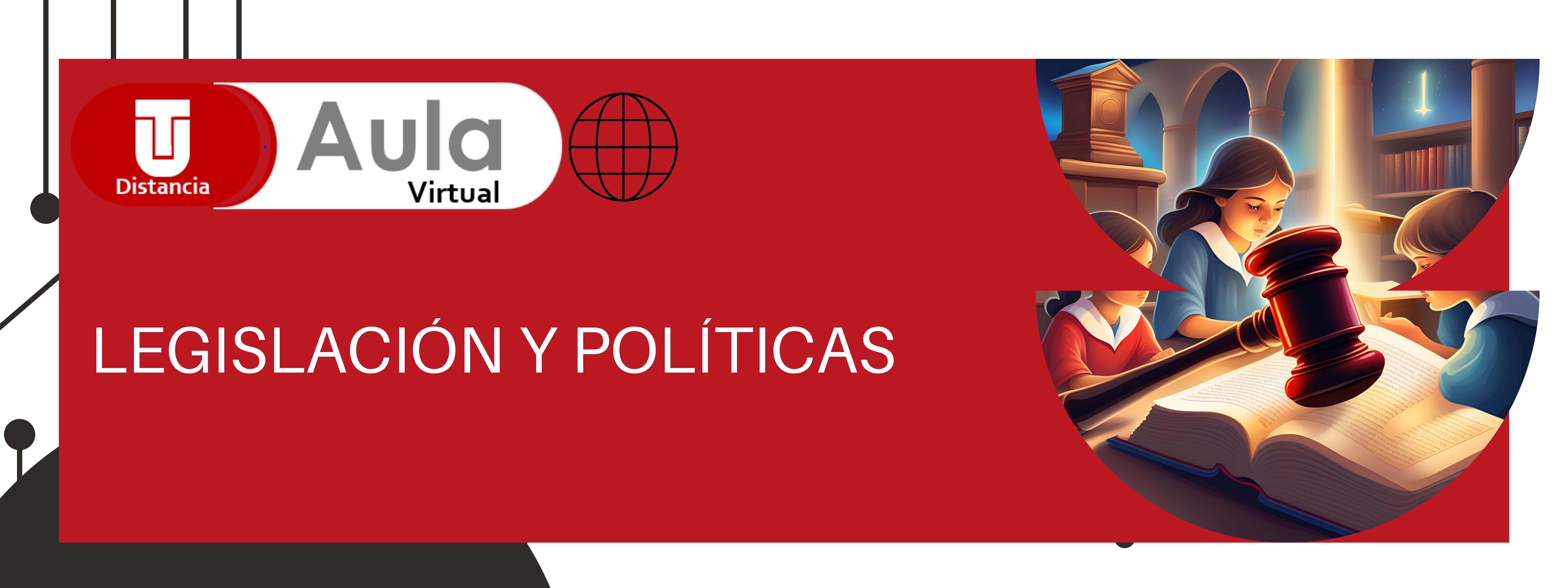 LEGISLACIÓN Y POLITICAS PARA LA INFANCIA - GRUPO 1
