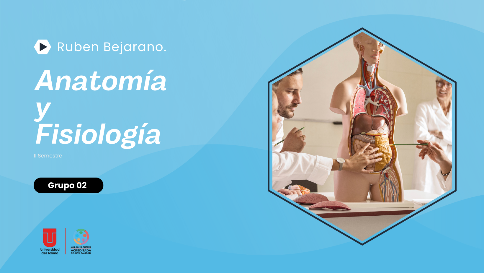 ANATOMIA Y FISIOLOGIA - Grupo 2