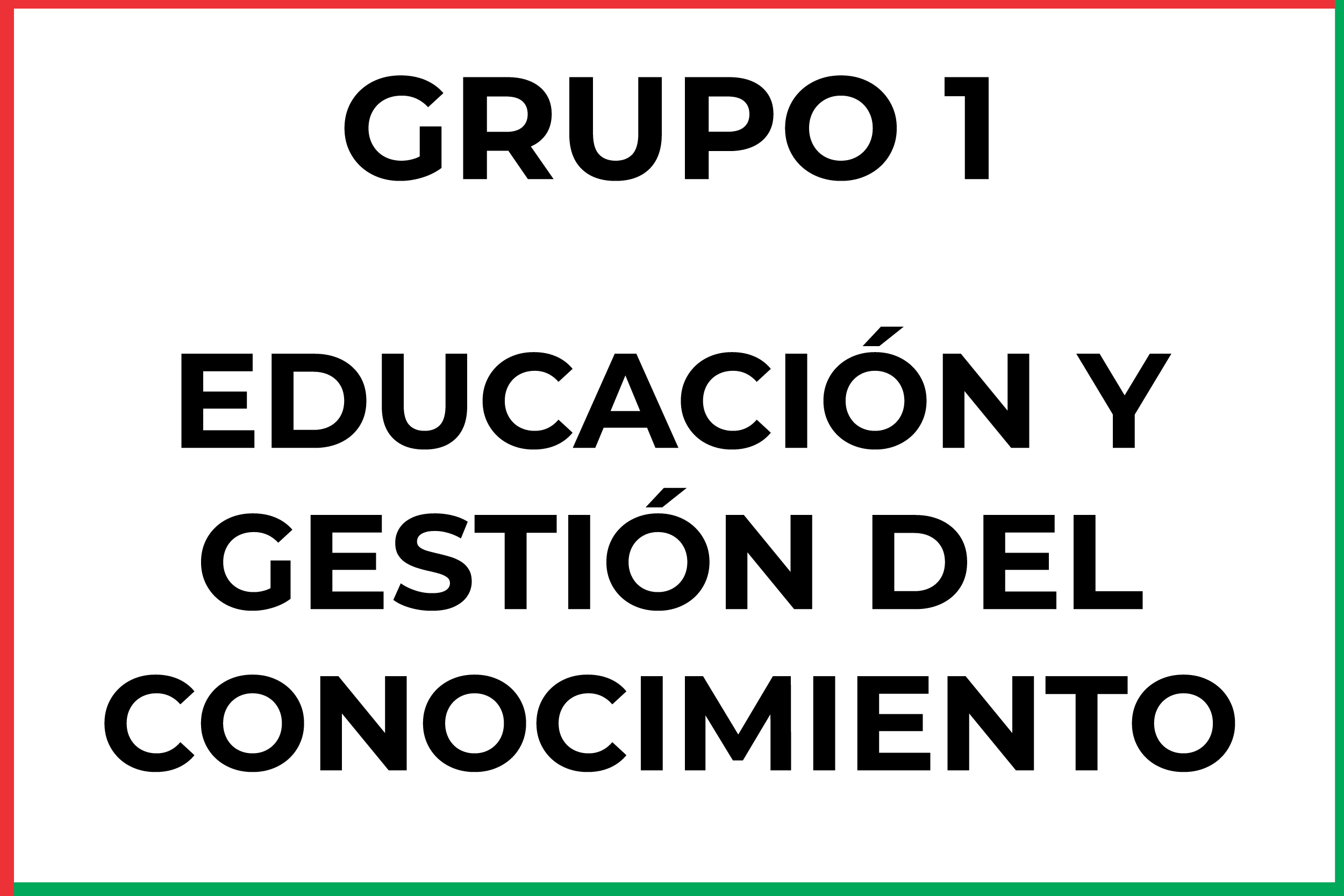 EDUCACIÓN Y GESTIÓN DEL CONOCIMIENTO - Grupo 1
